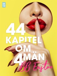 44 kapitel om 4 män
