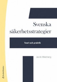 Omslagsbild: Svenska säkerhetsstrategier av 