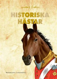 Omslagsbild: Historiska hästar av 
