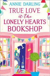 Omslagsbild: True love at the Lonely Hearts bookshop av 
