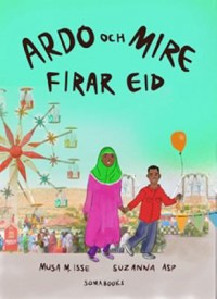 Omslagsbild: Ardo och Mire firar Eid av 
