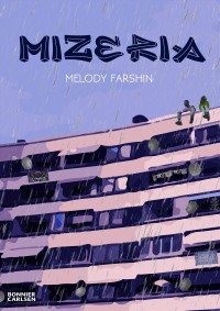 Mizeria, Melody Farshin, 1988-