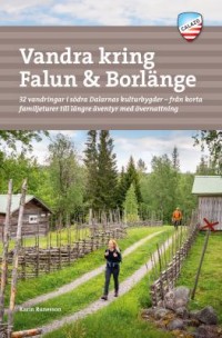 Omslagsbild: Vandra kring Falun & Borlänge av 