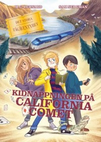Omslagsbild: Kidnappningen på California Comet av 