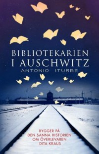 Omslagsbild: Bibliotekarien i Auschwitz av 