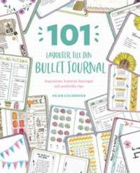 Omslagsbild: 101 layouter till din bullet journal av 