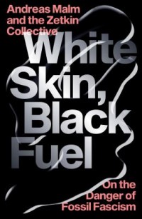 Omslagsbild: White skin, black fuel av 