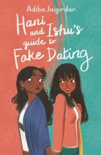 Omslagsbild: Hani and Ishu's guide to fake dating av 