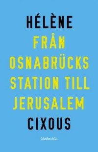 Omslagsbild: Från Osnabrücks station till Jerusalem av 