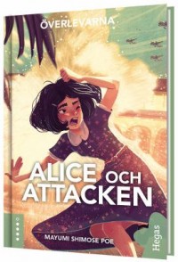 Omslagsbild: Alice och attacken av 