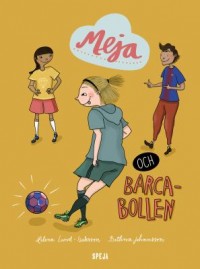 Omslagsbild: Meja och Barca-bollen av 