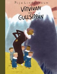 Cover art: Vitvivan och Gullsippan by 