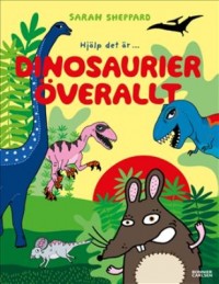 Cover art: Hjälp det är ... dinosaurier överallt by 