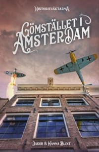 Omslagsbild: Gömstället i Amsterdam av 