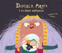 Omslagsbild: Daniela pirata y la bruja sofronisa av 