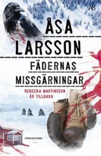 Fädernas missgärningar, Åsa Larsson, 1966-
