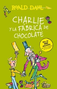 Omslagsbild: Charlie y la fábrica de chocolate av 