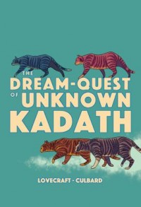 Omslagsbild: The dream-quest of unknown Kadath av 