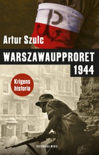 Omslagsbild: Warszawaupproret 1944 av 