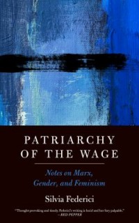 Omslagsbild: Patriarchy of the wage av 