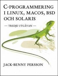 Omslagsbild: C-programmering i Linux, macOS, BSD och Solaris av 