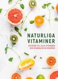 Omslagsbild: Naturliga vitaminer av 