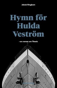 Omslagsbild: Hymn för Hulda Veström av 