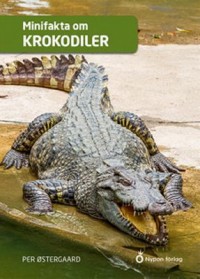Omslagsbild: Minifakta om krokodiler av 