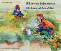 Omslagsbild: Lilli, Lavré ja Sájjvoalmatja av 