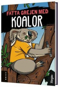 Omslagsbild: Fatta grejen med koalor av 