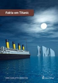 Omslagsbild: Fakta om Titanic av 