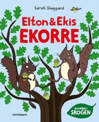 Omslagsbild: Elton & Ekis Ekorre av 