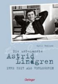 Cover art: Die unbekannte Astrid Lindgren by 