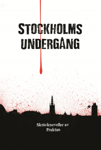 Omslagsbild: Stockholms undergång av 