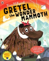 Omslagsbild: Gretel the wonder mammoth av 