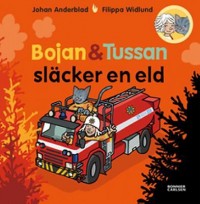 Omslagsbild: Bojan & Tussan släcker en eld av 