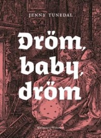 Cover art: Dröm, baby, dröm by 