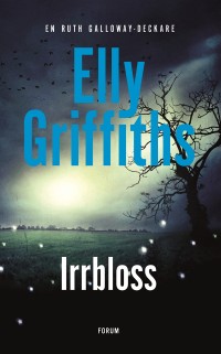 Irrbloss, Elly Griffiths, 1963-
