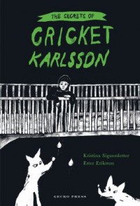 Omslagsbild: The secrets of Cricket Karlsson av 