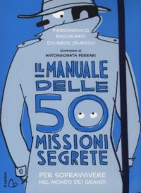 Omslagsbild: Il manuale delle 50 missoni segrete av 