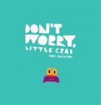 Omslagsbild: Don't worry, little crab av 