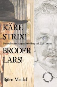 Omslagsbild: Käre Strix! Broder Lars! av 