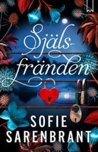 Själsfränden, Sofie Sarenbrant, 1978-
