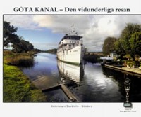Omslagsbild: Göta kanal - den vidunderliga resan av 