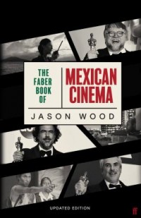 Omslagsbild: The Faber book of Mexican cinema av 