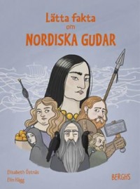 Omslagsbild: Lätta fakta om nordiska gudar av 