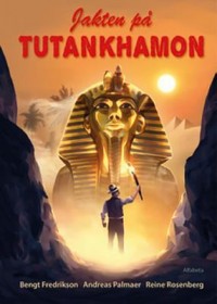 Omslagsbild: Jakten på Tutankhamon av 