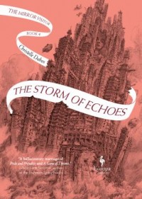 Omslagsbild: The Storm of Echoes: Book Four of the Mirror Visitor Quartet av 