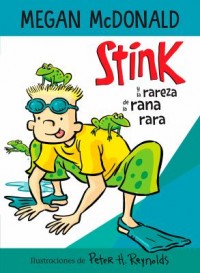 Omslagsbild: Stink y la rareza de la rana rara av 