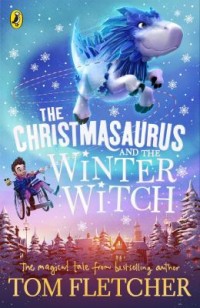Omslagsbild: The christmasaurus and the winter witch av 